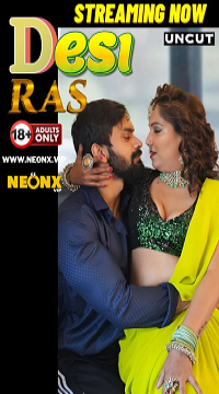 [18+] Desi Ras (2024) UNRATED Hindi NeonX Originals Short Film  Movie images