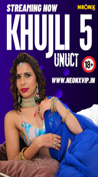 [18+] Khujli 5 (2024) UNRATED Hindi NeonX Originals Short Film  Movie images