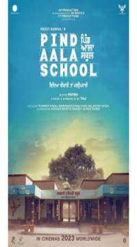 Pind Aala School (2024) Punjabi WEB-DL Full Movie  Movie images