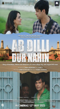 Ab Dilli Dur Nahin (2023) Hindi ORG Full Movie HDRip Movie images