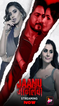 [18+] Jaanu Jaanlewa (Season 1) (EP02 ADDED) (2024) Hindi ALTBalaji Originals Web Series HDRip Movie images