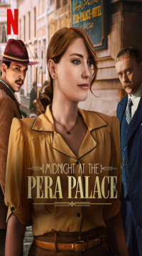 Midnight at the Pera Palace (Season 2) Complete Hindi ORG Dubbed Web Series Netflix HDRip Movie images